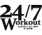 24/7 Workout